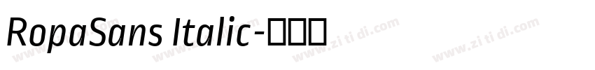 RopaSans Italic字体转换 RopaSans Italic字体转换